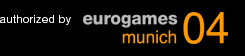 authorized by eurogames munich 2004